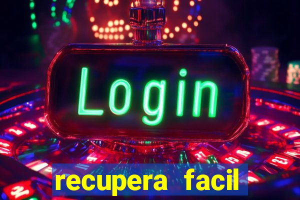 recupera facil reclame aqui